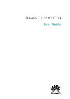 Huawei Mate 8 manual. Tablet Instructions.